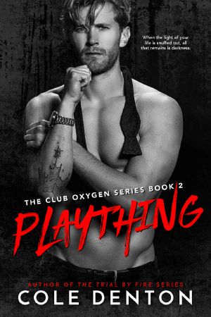 [Club Oxygen 02] • Plaything